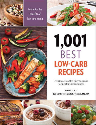1001 Best Lowcarb Recipes Delicious Healthy Easytomake Recipes For Cutting Carbs Sue Spitler Linda R Yoakam