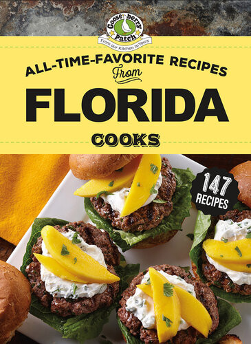 Alltimefavorite Recipes From Florida Cooks Gooseberry Patch