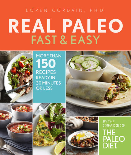 Real Paleo Fast Easy Loren Cordain