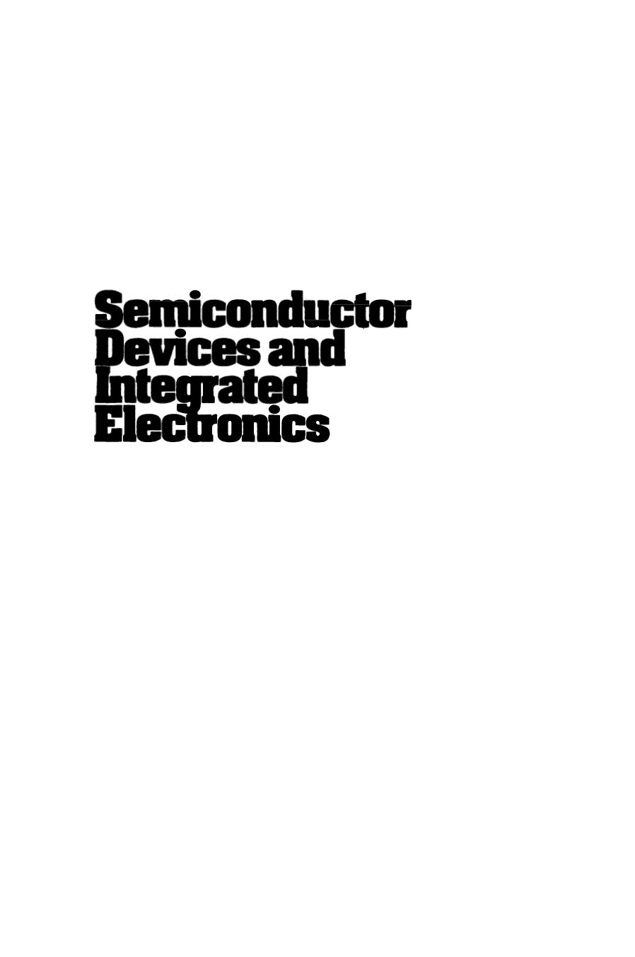 Semiconductor Devices And Integrated Electronics A G Milnes