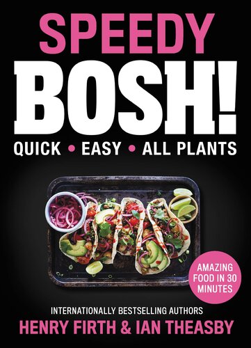 Speedy Bosh Quick Easy All Plants Henry Firth Ian Theasby