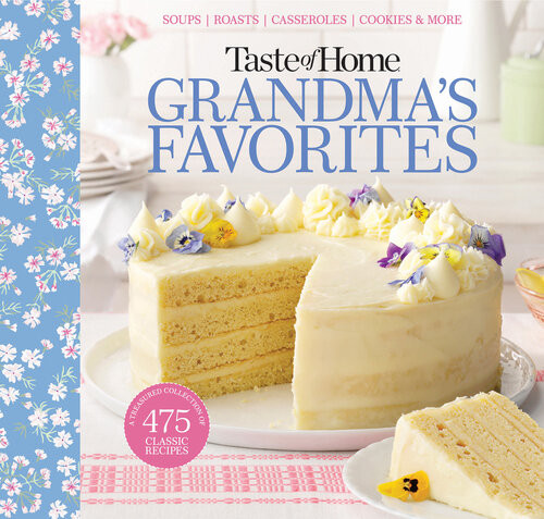 Taste Of Home Grandmas Favorites Taste Of Home