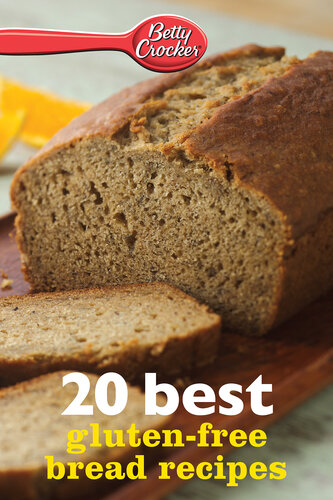 20 Best Glutenfree Bread Recipes Betty Crocker