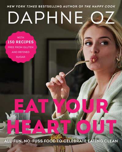 Unti Daphne Oz Cookbook 2 Daphne Oz