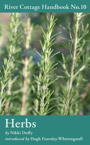 Herbs River Cottage Handbook No10 Nikki Duffy
