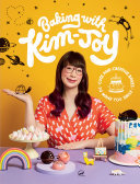 Baking With Kimjoy Cute And Creative Bakes To Make You Smile Kimjoy