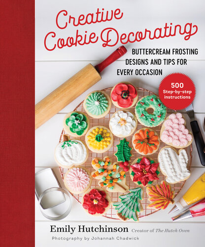 Creative Cookie Decorating Buttercream Frosting Designs And Tips For Every Occasion Emily Hutchinson