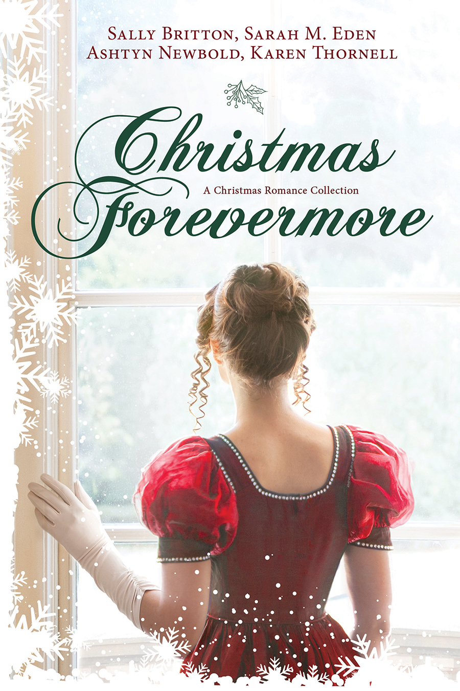 Christmas Forevermore Sarah M Eden Karen Thornell Ashtyn Newbold