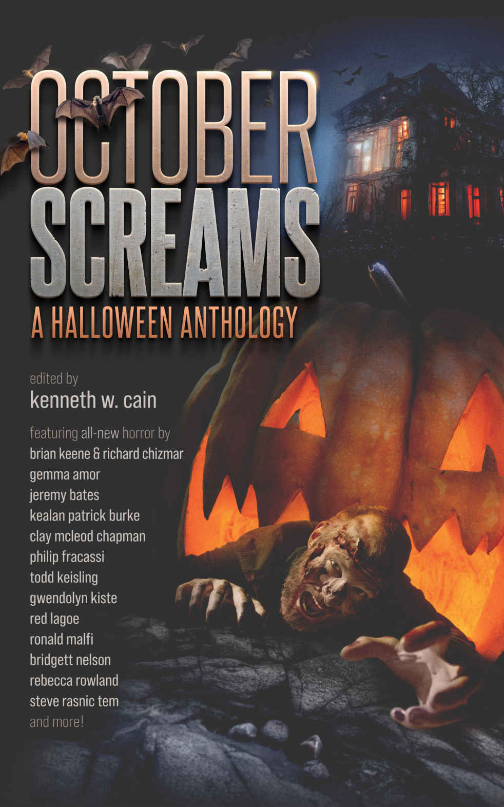 October Screams A Halloween Anthology Kevin Kangas Brian Keene Richard Chizmar Malfi Ronald Kealan Burke Jeremy Bates Clay Chapman Gemma Amor Philip Fracassi