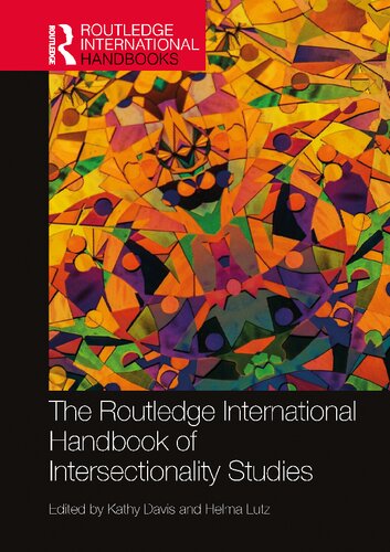 The Routledge International Handbook Of Intersectionality Studies Kathy Davis Helma Lutz