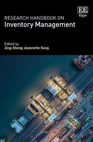 Research Handbook On Inventory Management Research Handbooks In Business And Management Series Jingsheng J Song Editor