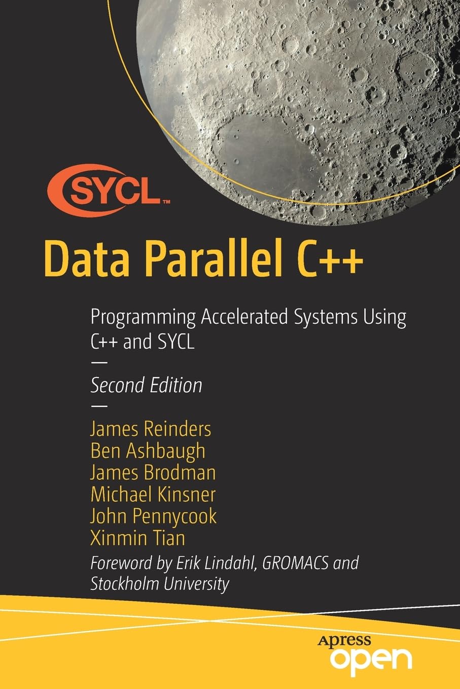 Data Parallel C Programming Accelerated Systems Using C And Sycl 2nd Edition James Reinders