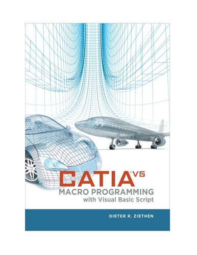 Catia V5 Macro Programming With Visual Basic Script Dieter R Ziethen