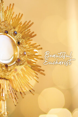 Beautiful Eucharist Kelly Matthew