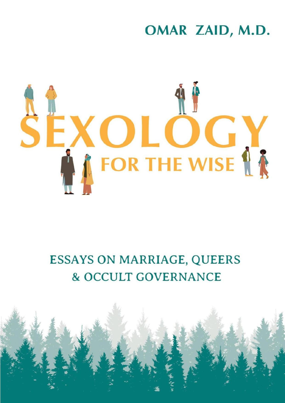 Sexology For The Wise Essays On Marriage Queers Occult Governance Omar Zaid Aka Leonard Joseph Owsiany