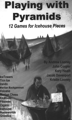 Playing With Pyramids Andrew Looney John Cooper Kory Heath Jacob Davenport