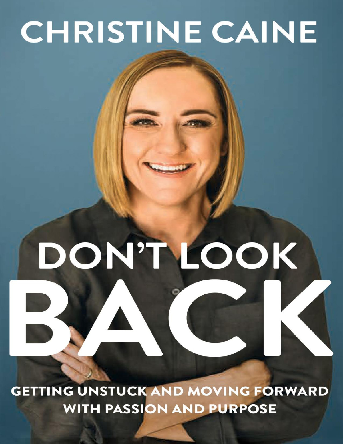 Dont Look Back Christine Caine