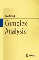 Complex Analysis Taras Melnyk