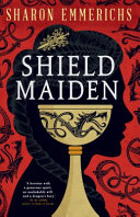 Shield Maiden Sharon Emmerichs
