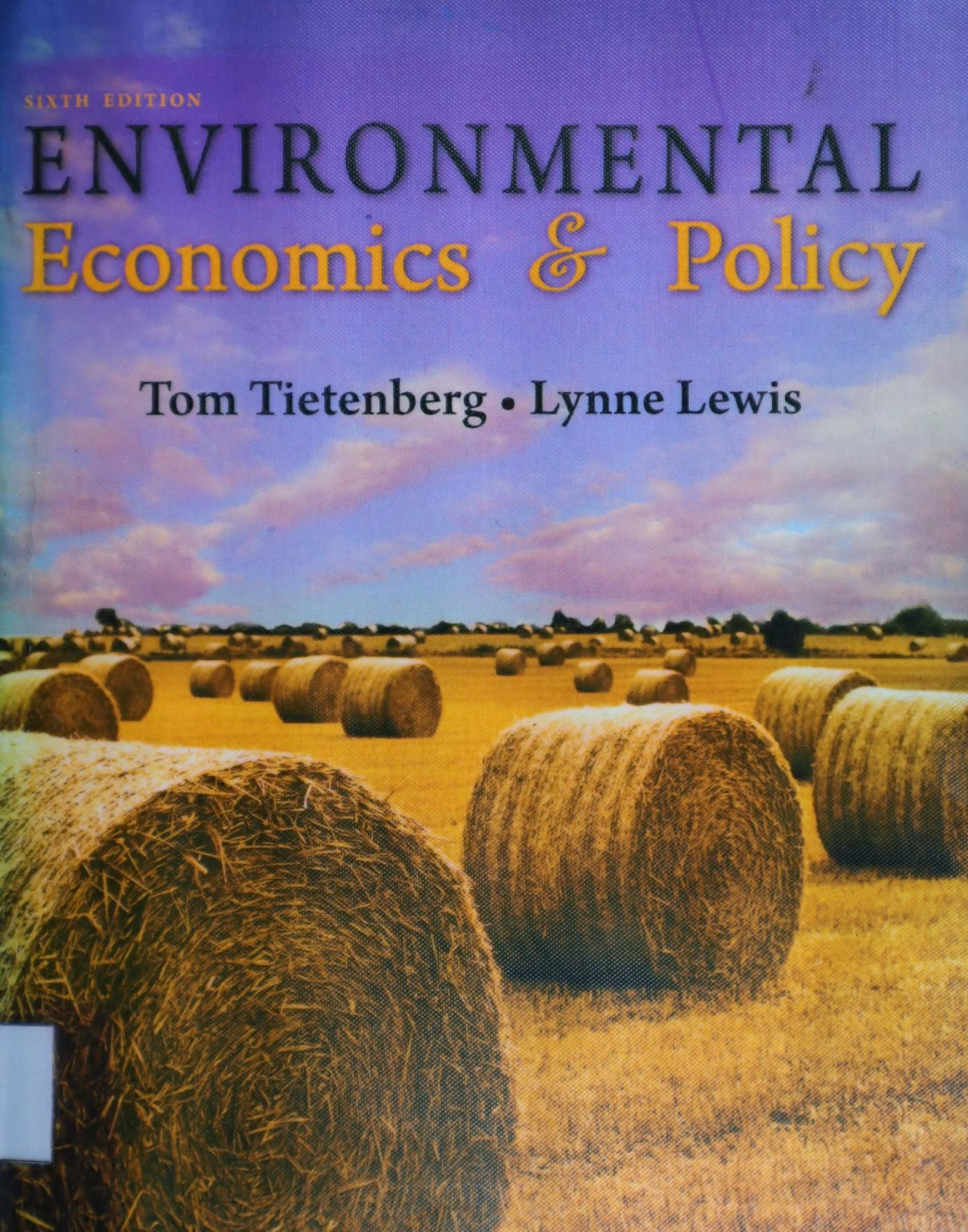 Environmental Economics Policy 6th Edition Thomas H Tietenberg