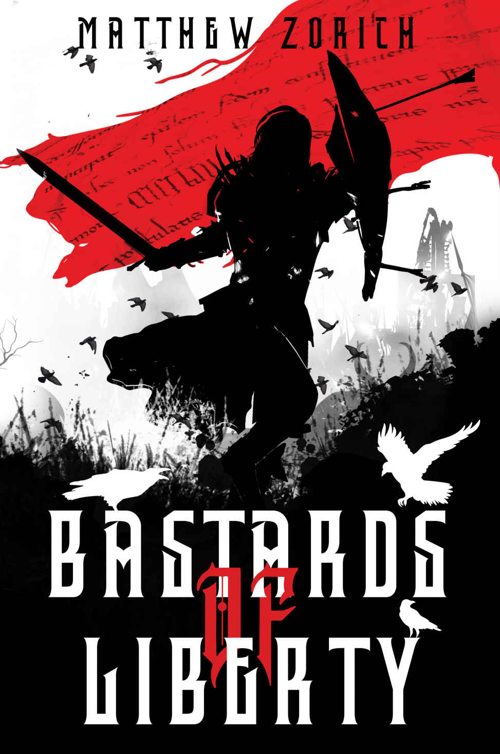 Bastards Of Liberty Matthew Zorich