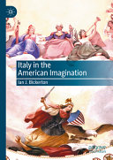 Italy In The American Imagination Ian J Bickerton