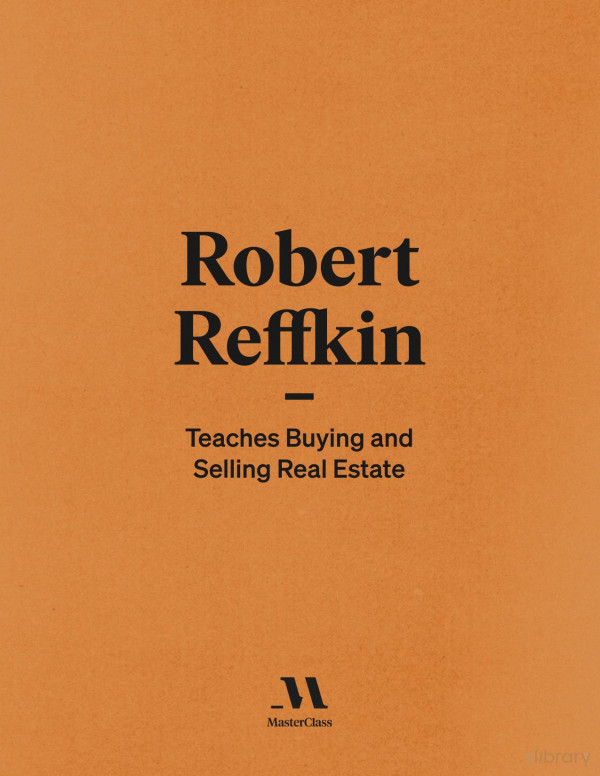 Robert Reffkin Teaches Buying And Selling Real Estate Robert Reffkin
