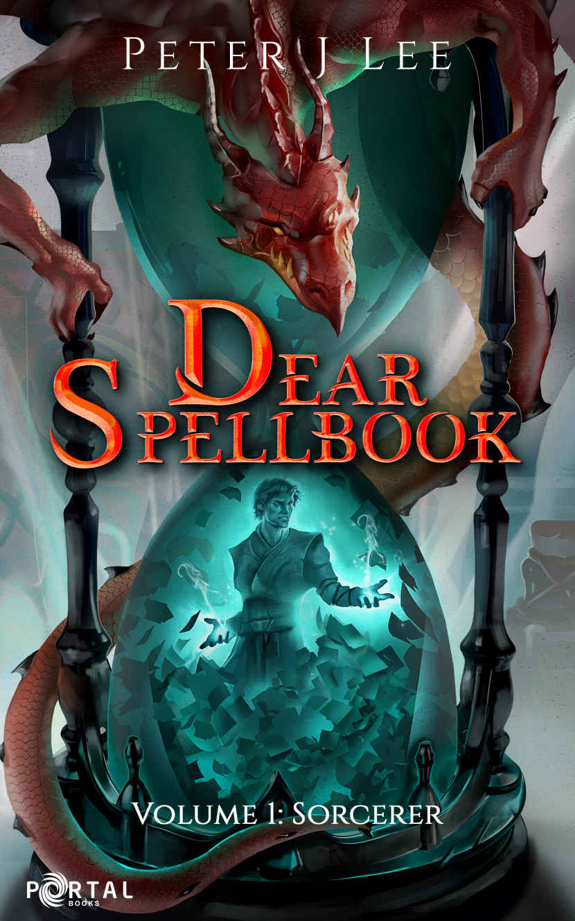 Dear Spellbook Sorcerer A Time Loop Progression Adventure Volume 1 Peter J Lee
