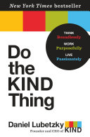 Do The Kind Thing 1st Edition Daniel Lubetzky