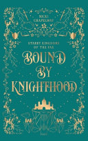 Bound By Knighthood Nicki Chapelway