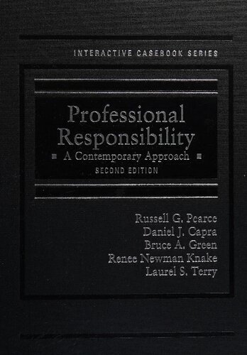 Professional Responsibility A Contemporary Approach Interactive Casebook Series 2nd Edition Renee Jefferson
