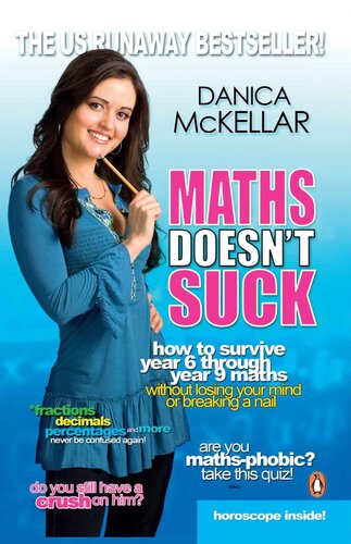 Maths Doesnt Suck How To Survive Year 6 Through Year 9 Maths Without Losing Your Mind Or Breaking A Nail Mckellar