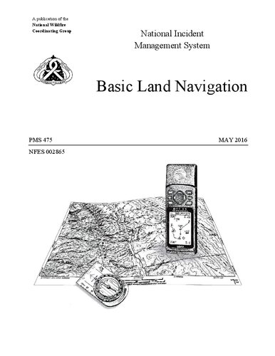 Basic Land Navigation Pms475 May 2016 National Incident Management System