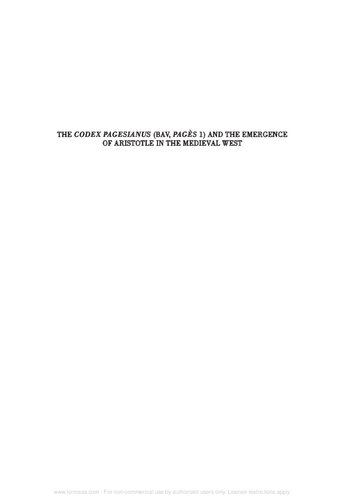 The Codex Pagesianus Bav Pags 1 And The Emergence Of Aristiotle In The Medieval West Fabio Troncarelli
