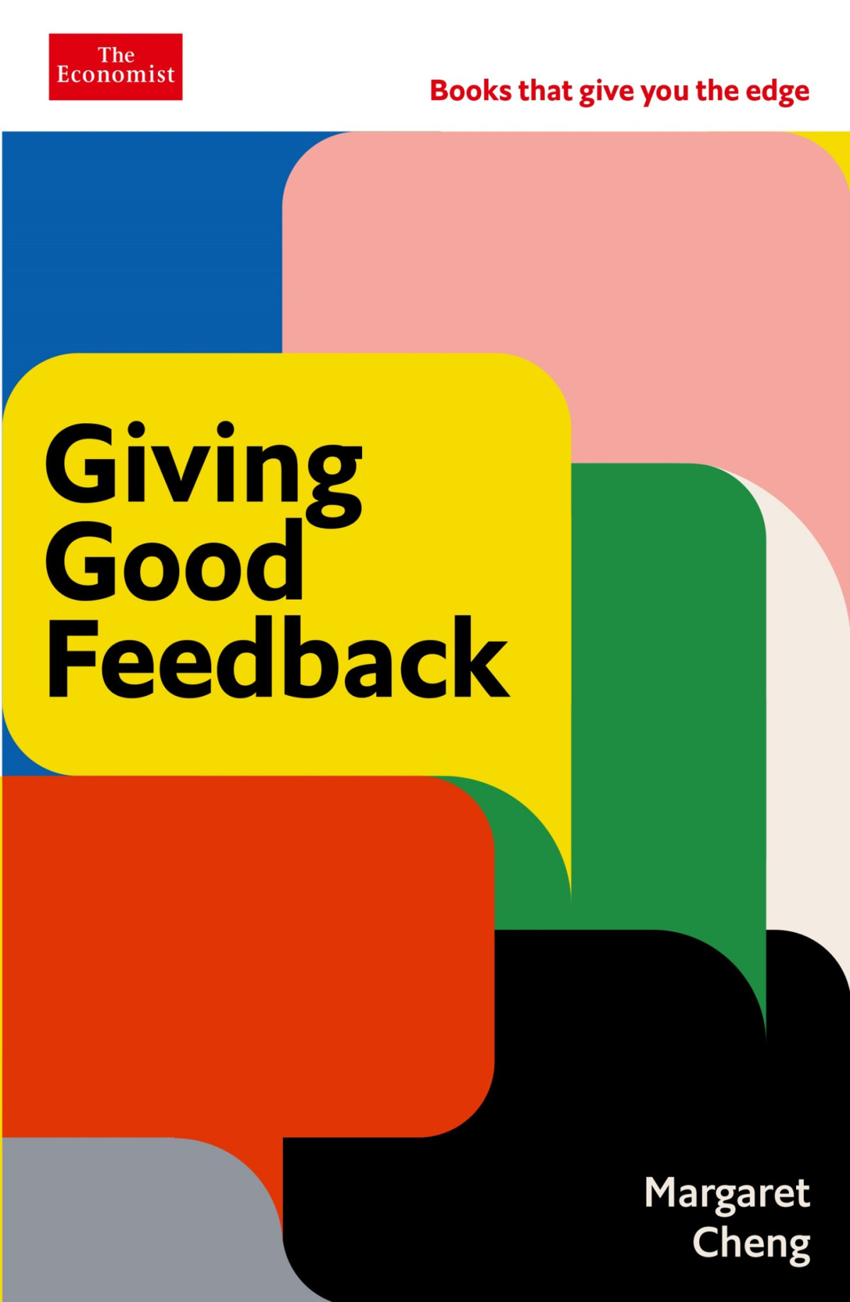 Giving Good Feedback The Economist Edge Series Margaret Cheng