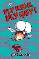 Fly High Fly Guy Tedd Arnold