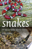 Snakes Of The Eastern United States Whit Gibbons