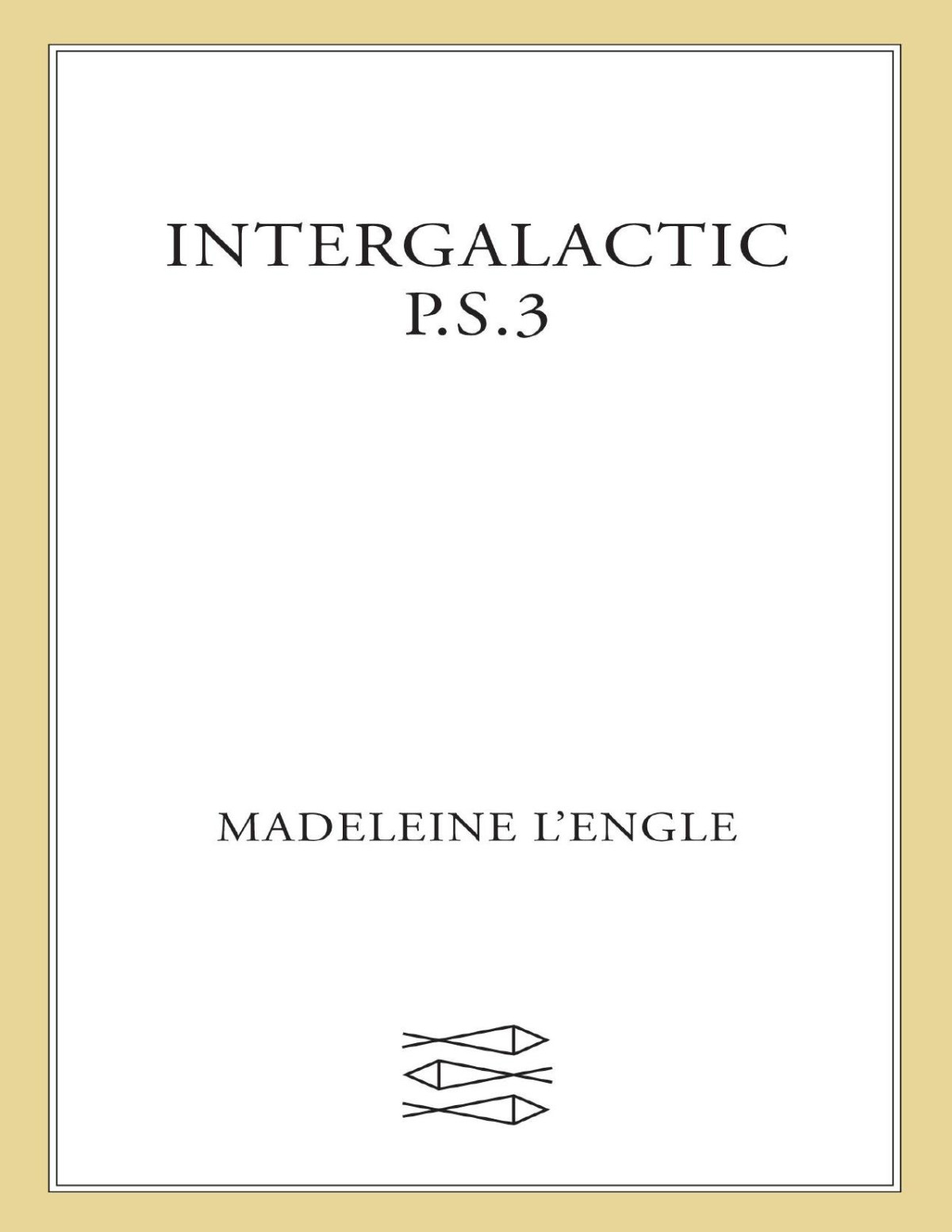 Intergalactic Ps 3 Madeleine Lengle