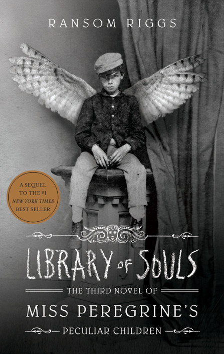 Miss Peregrines Peculiar Children 03 Library Of Souls Ransom Riggs