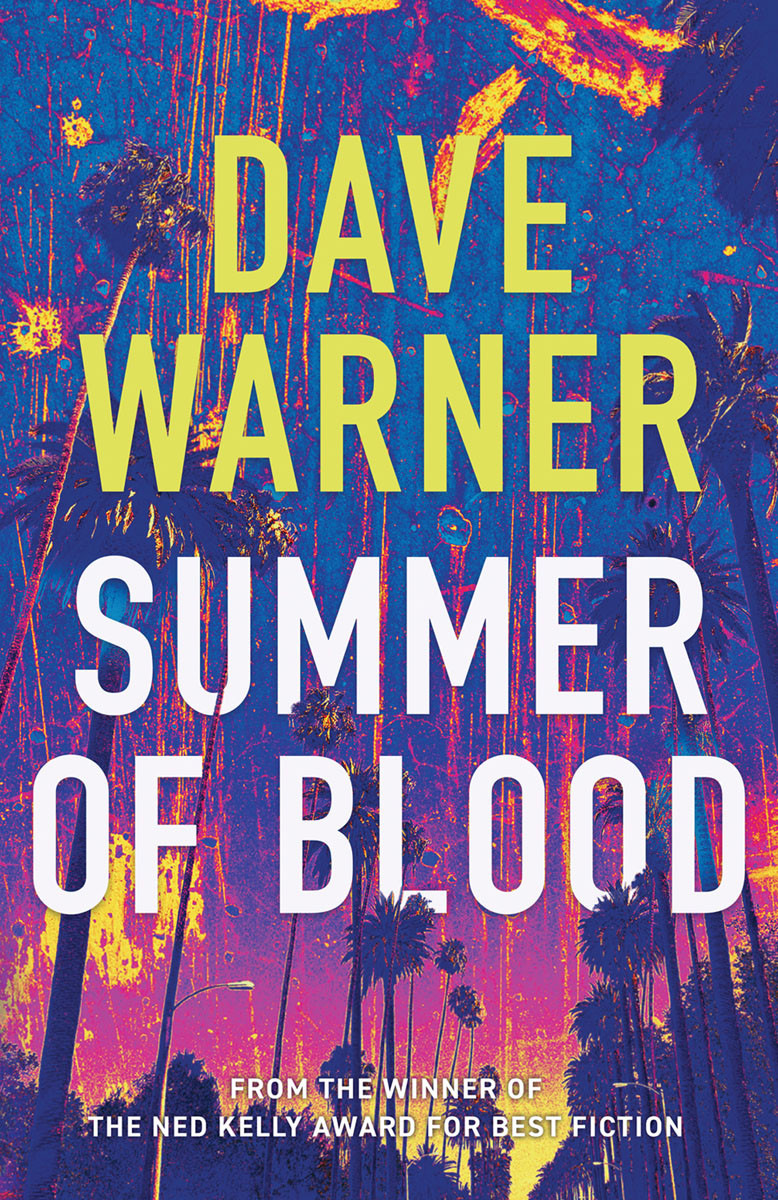 Summer Of Blood Dave Warner