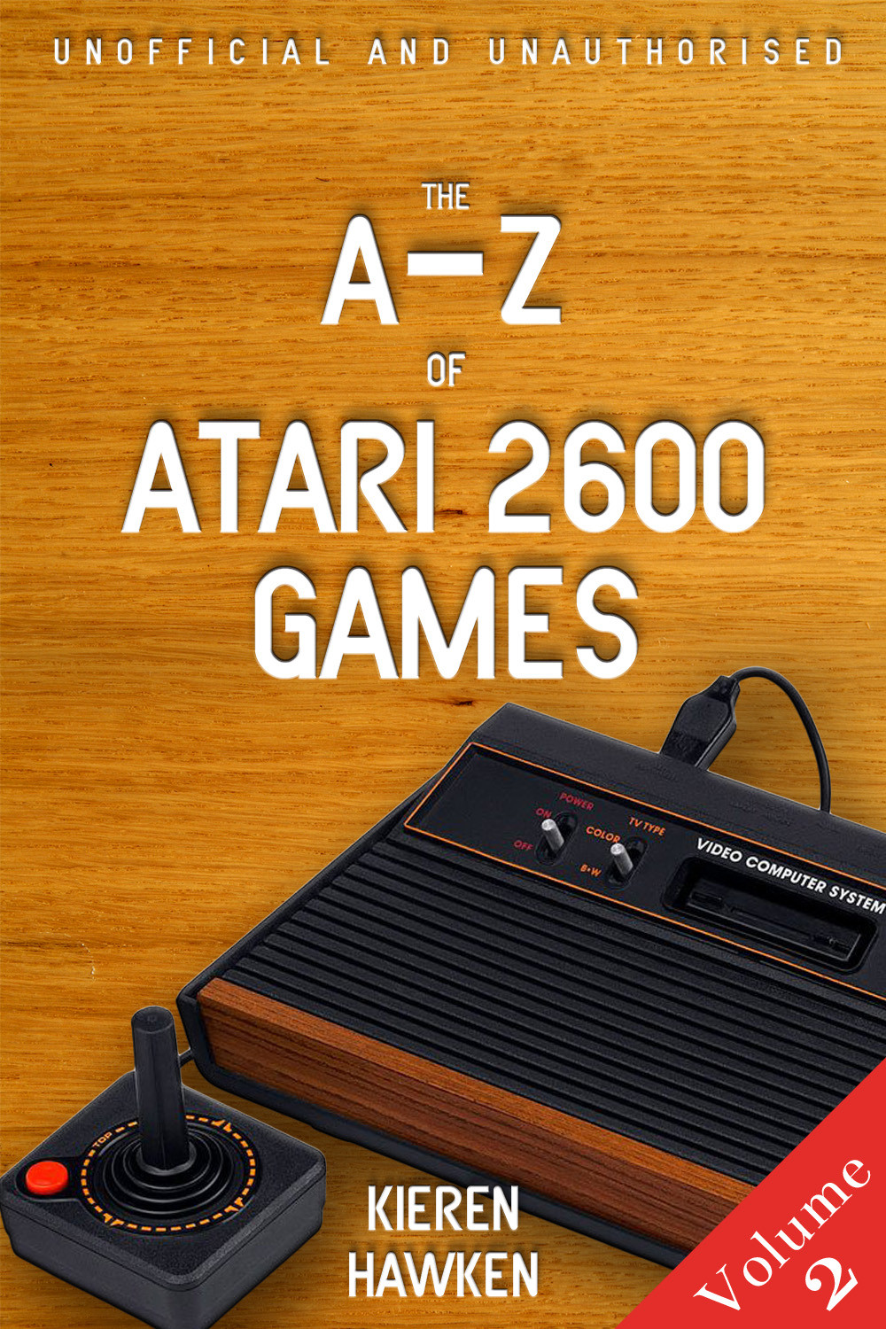 The Az Of Atari 2600 Games Volume 2 Kieren Hawken
