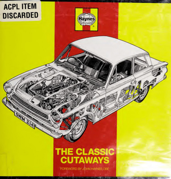 Haynes The Classic Cutaways John H Haynes