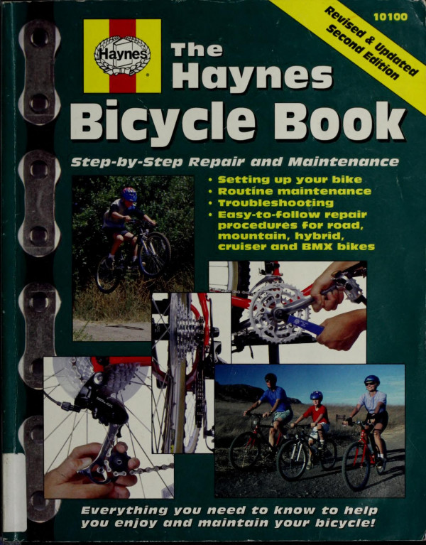 The Haynes Bicycle Book The Haynes Repair Manual For Maintaining And Repairing Your Bike Bob Henderson