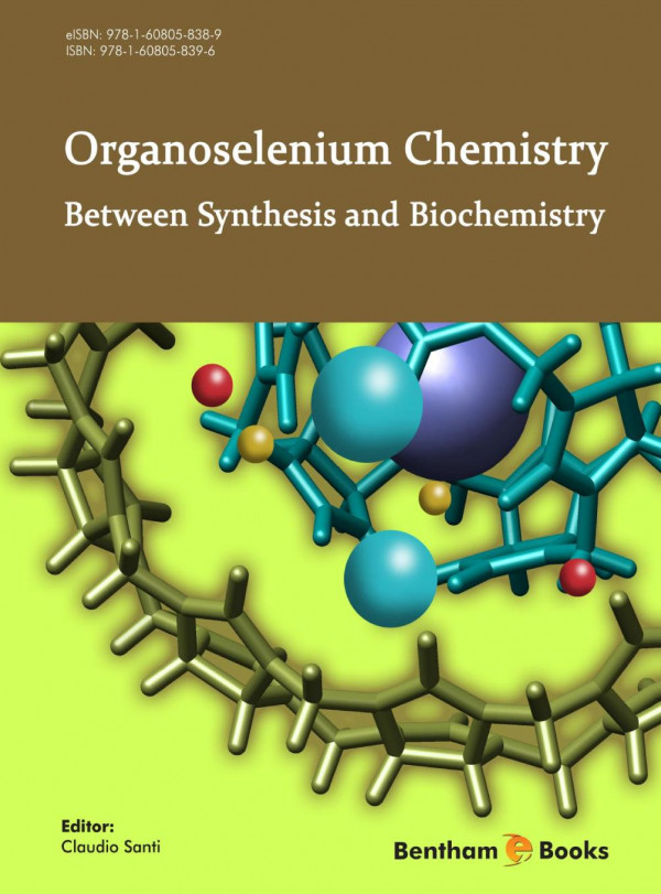Organoselenium Chemistry Between Synthesis And Biochemistry Santi C Ed