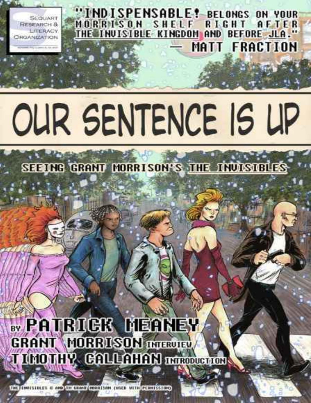 Our Sentence Is Up Seeing Grant Morrisons The Invisibles Patrick Meaney Grant Morrison