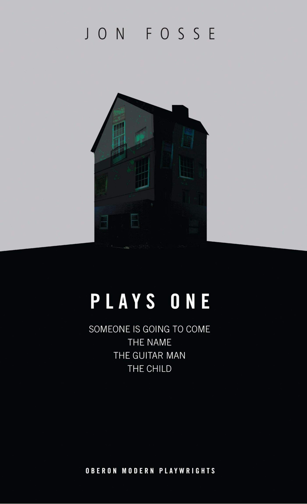 Plays One Someone Is Going To Come The Name The Guitar Man The Child Jon Fosse
