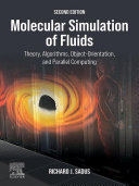 Molecular Simulation Of Fluids Theory Algorithms Objectorientation And Parallel Computing Richard J Sadus