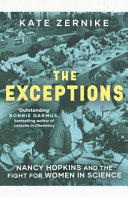 The Exceptions Nancy Hopkins And The Fight For Women In Science Kate Zernike