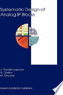 Systematic Design Of Analog Ip Blocks Jan Vandenbussche Georges Gielen