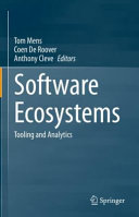 Software Ecosystems Tooling And Analytics Tom Mens Coen De Roover